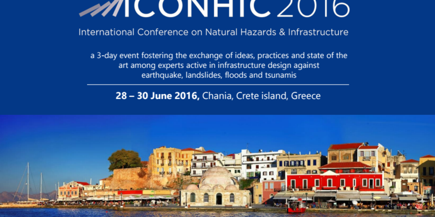 International Conference on Natural Hazards & Infrastructure ICONHIC 2016